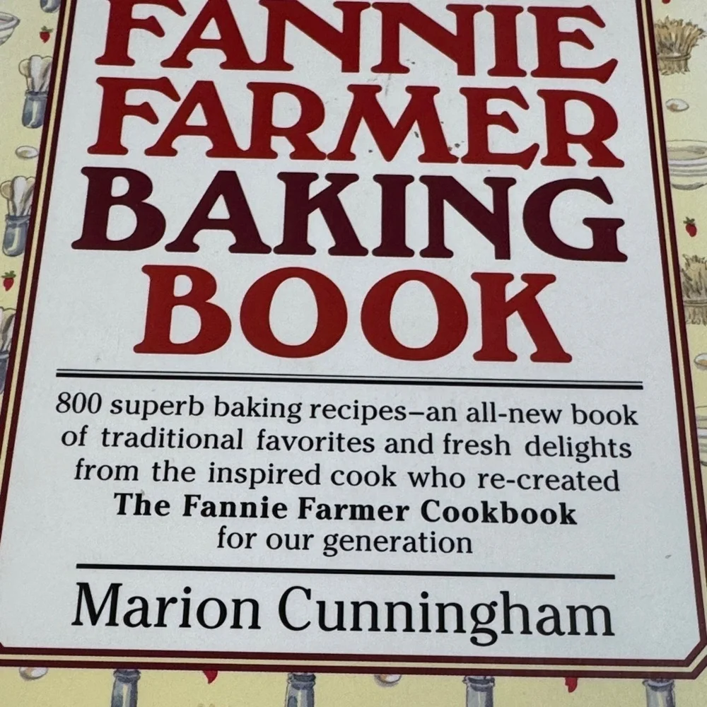The Fannie Farmer Baking Book by Marion Cunningham